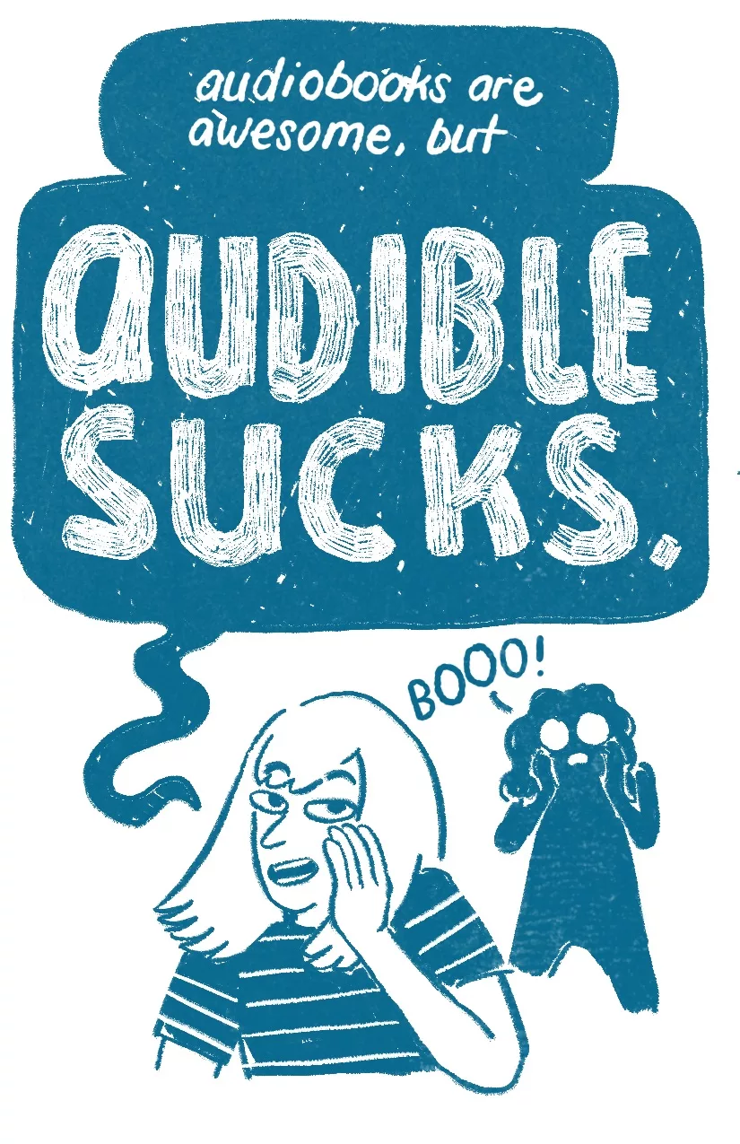 'Audiobooks are awesome, but Audible Sucks.' Allia grins at the reader. She has long hair with bangs, and a striped shirt. In silhouette Audra 'boo's behind her. Audra has long curly hair, round glasses, and is wearing a hoodie.