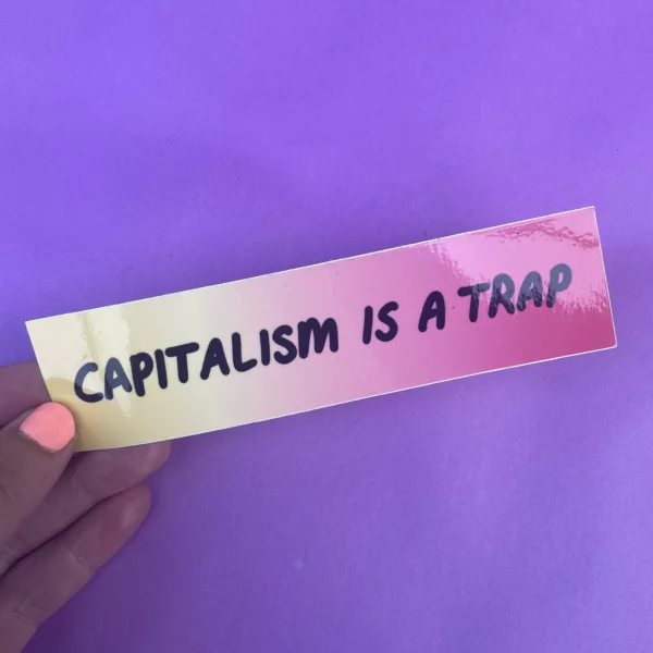 capitalism is a trap sticker