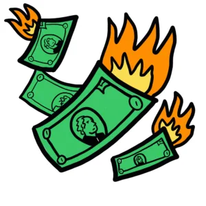 a drawing of dollar bills on fire